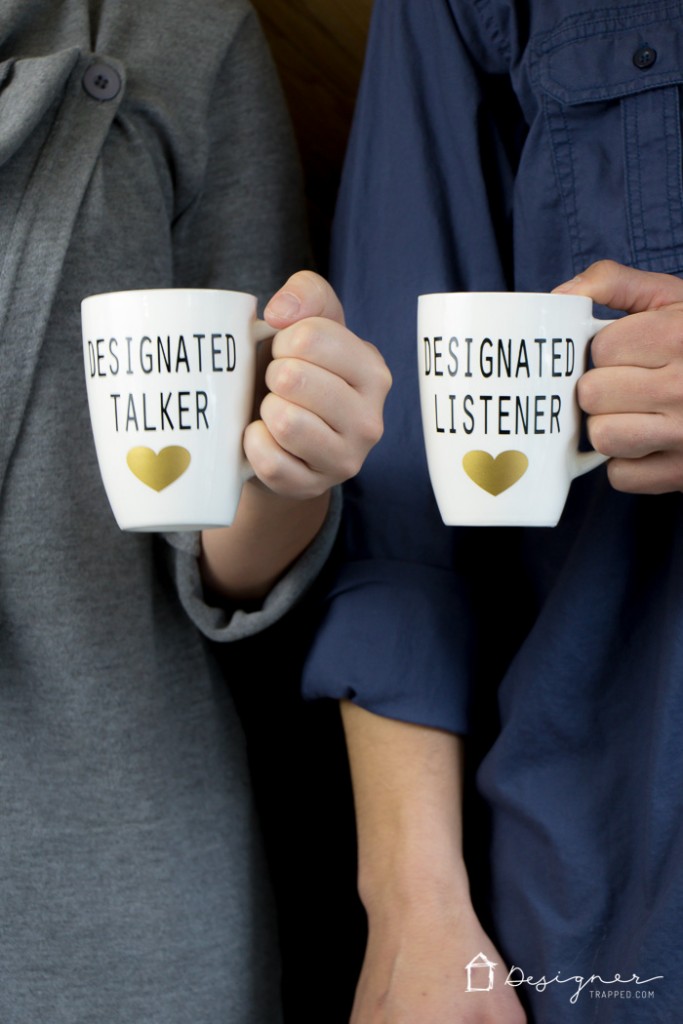 OMG, LOVE THESE DIY his and hers mugs! Designated talker and designated listener--so funny. / www.designertrapped.com